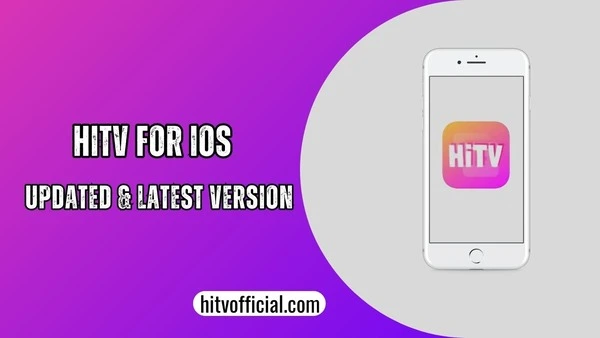 HiTV For IOS Free Download free [Updated & New Version]