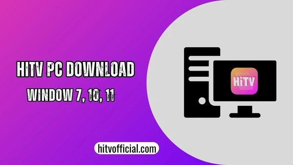 HiTV For PC Download & Install [Window 7/10/11]